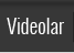 Videolar